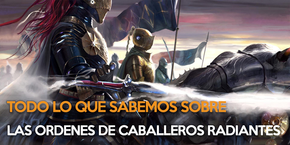 Todo lo que sabemos sobre las órdenes de Caballeros Radiantes – Cosmere.es